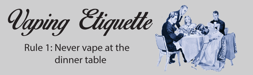 vaping ettiquette